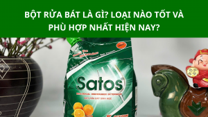 Bột rửa bát là gì? Loại nào tốt và phù hợp nhất hiện nay